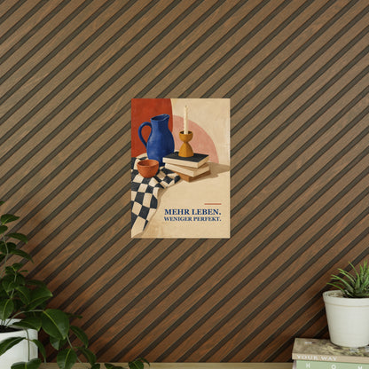 Photopaper Poster – Still Life mit Kerze & Zitat „Mehr Leben. Weniger Perfekt.“