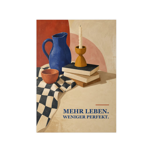 Photopaper Poster – Still Life mit Kerze & Zitat „Mehr Leben. Weniger Perfekt.“