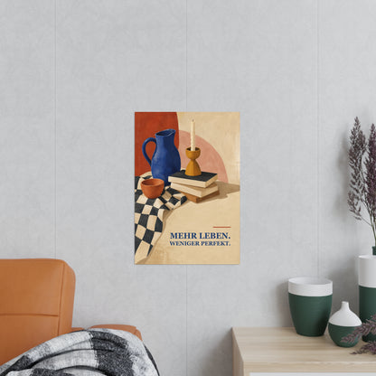 Photopaper Poster – Still Life mit Kerze & Zitat „Mehr Leben. Weniger Perfekt.“