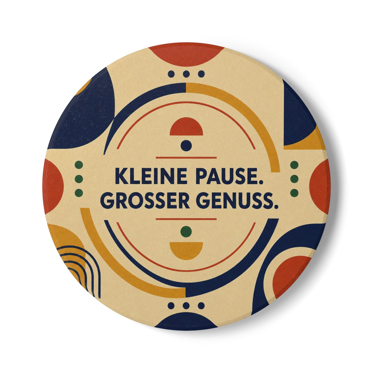 Ceramic Coaster — "Kleine Pause. Grosser Genuss." Retro Geometric Coffee Coaster