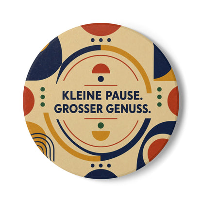 Ceramic Coaster — "Kleine Pause. Grosser Genuss." Retro Geometric Coffee Coaster
